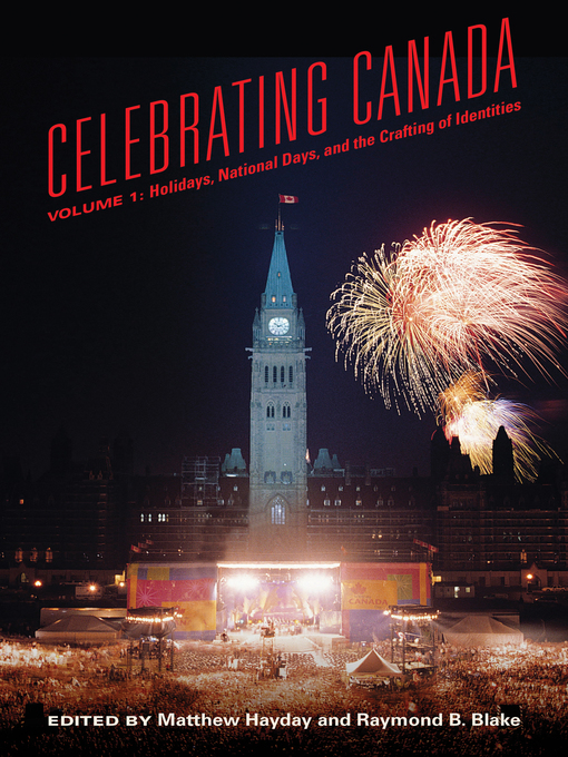 Title details for Celebrating Canada by Mathew Hayday - Wait list